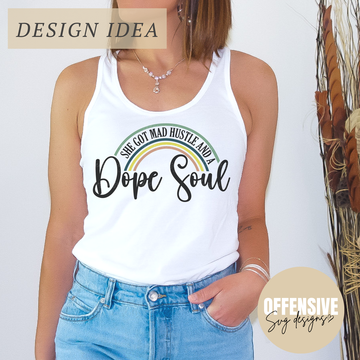 She Got Mad Hustle And A Dope Soul SVG | Girl Boss Babe | By Offensive Svg