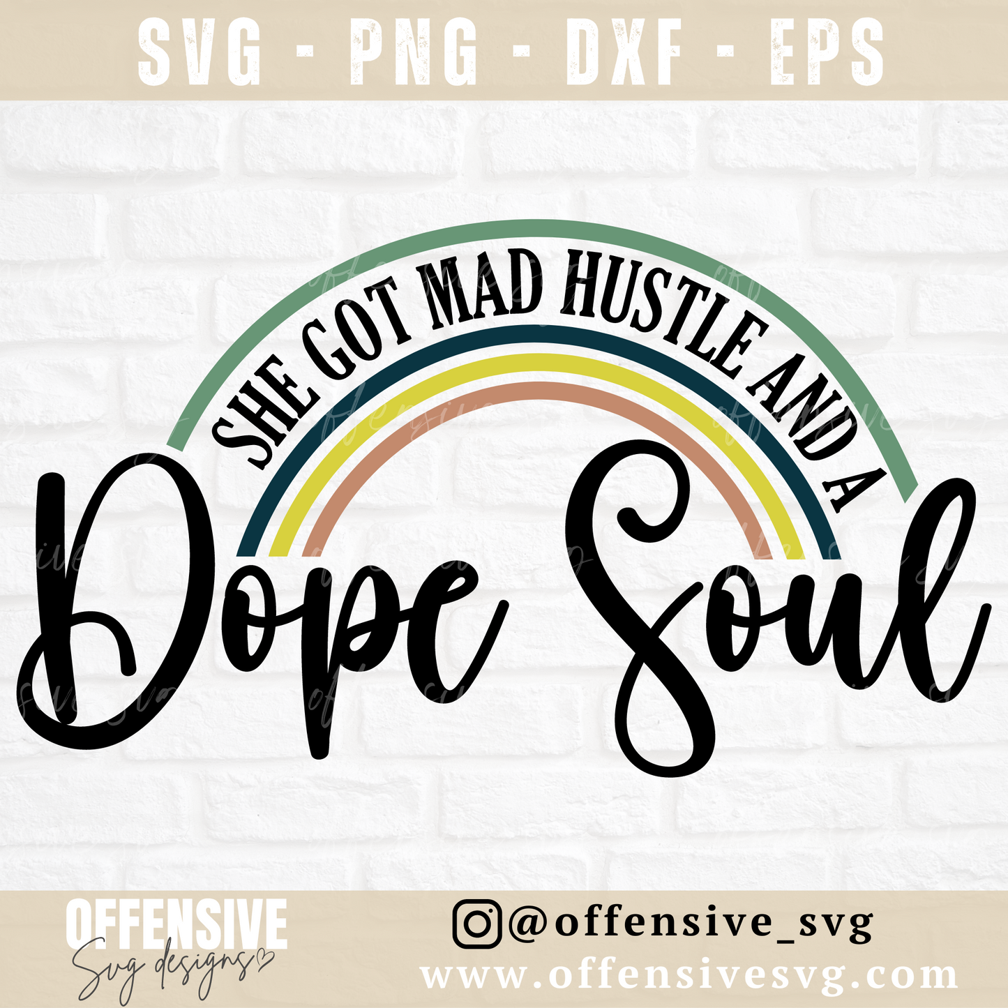 She Got Mad Hustle And A Dope Soul SVG | Girl Boss Babe | By Offensive Svg