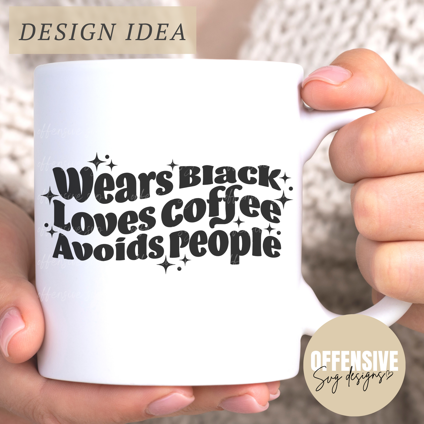 Wears Black Loves Coffee Avoid People SVG | Introvert, Homebody | Self Love | By Offensive Svg