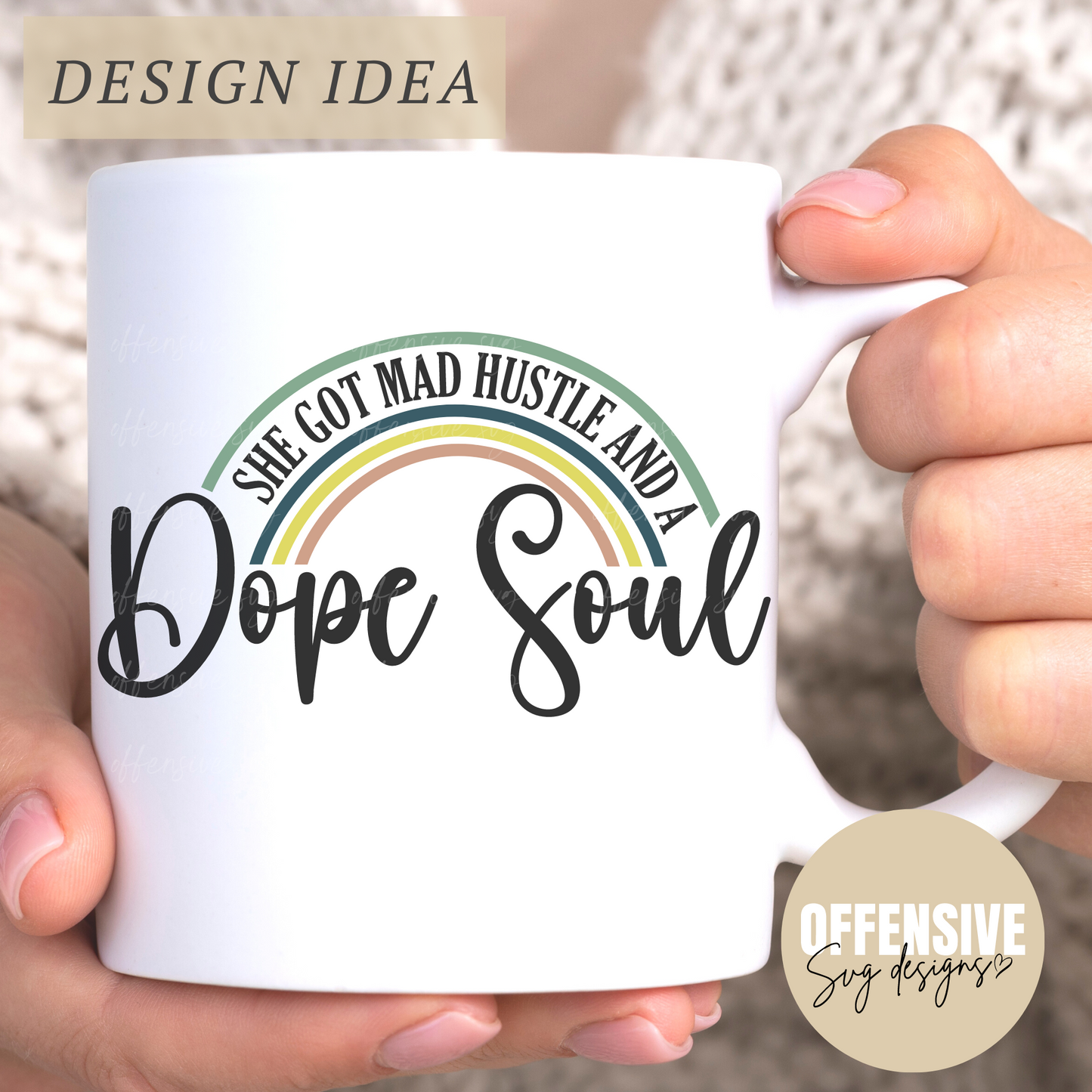 She Got Mad Hustle And A Dope Soul SVG | Girl Boss Babe | By Offensive Svg