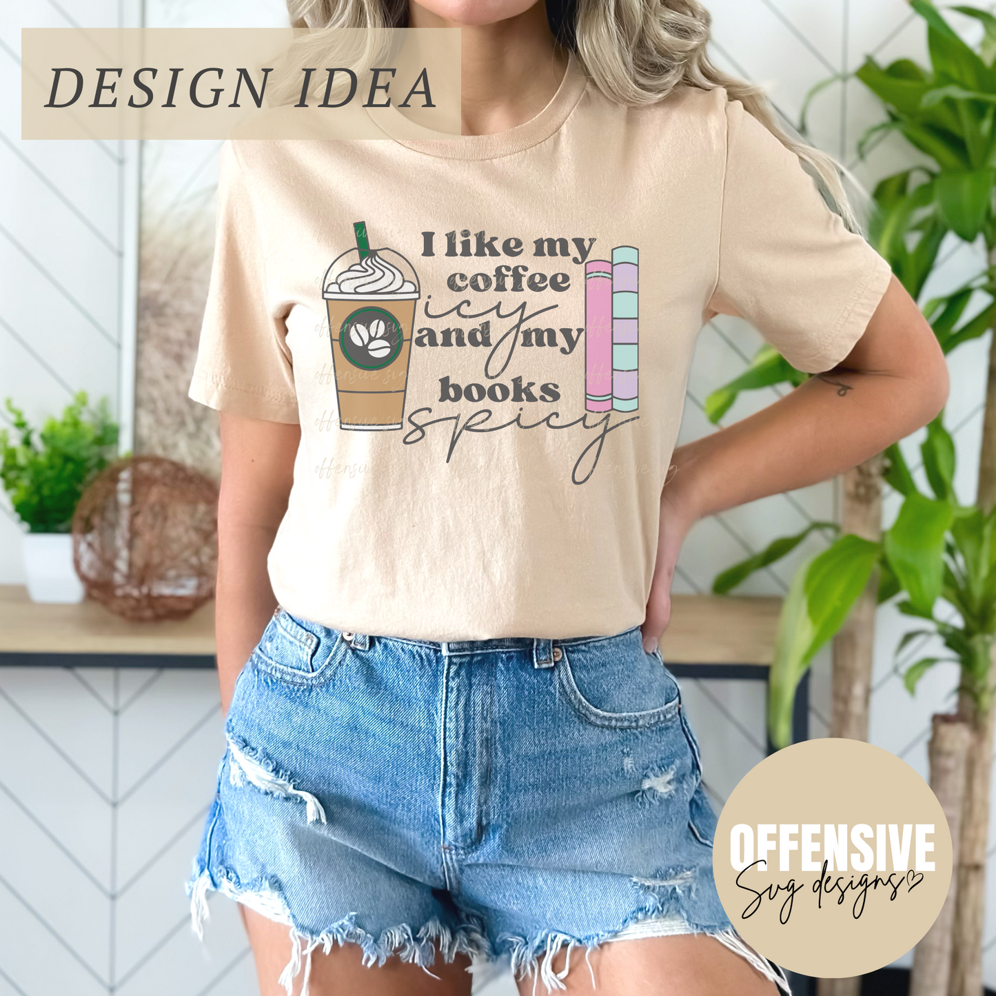 I Like My Coffee Icy And My Books Spicy SVG | Iced Coffee SVG | Smut SVG | By Offensive Svg