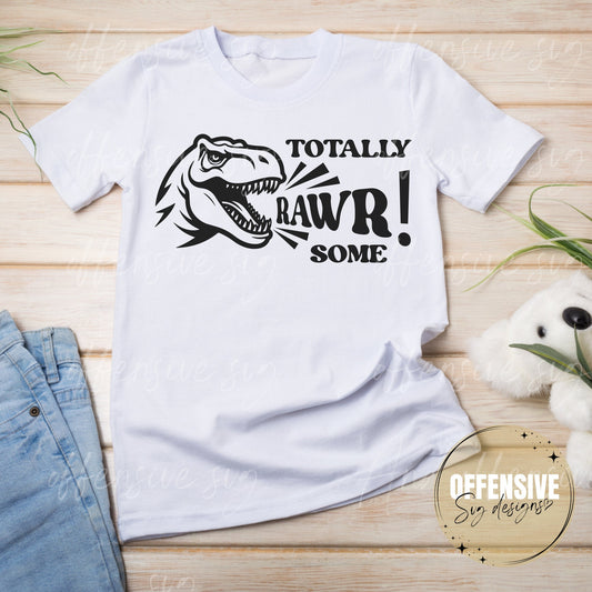 Dinosaur Svg, Boys Svg, Girl Dinosaur Svg, Dinosaur Onesie Svg, Totally Rawrsome Svg, Digital Download