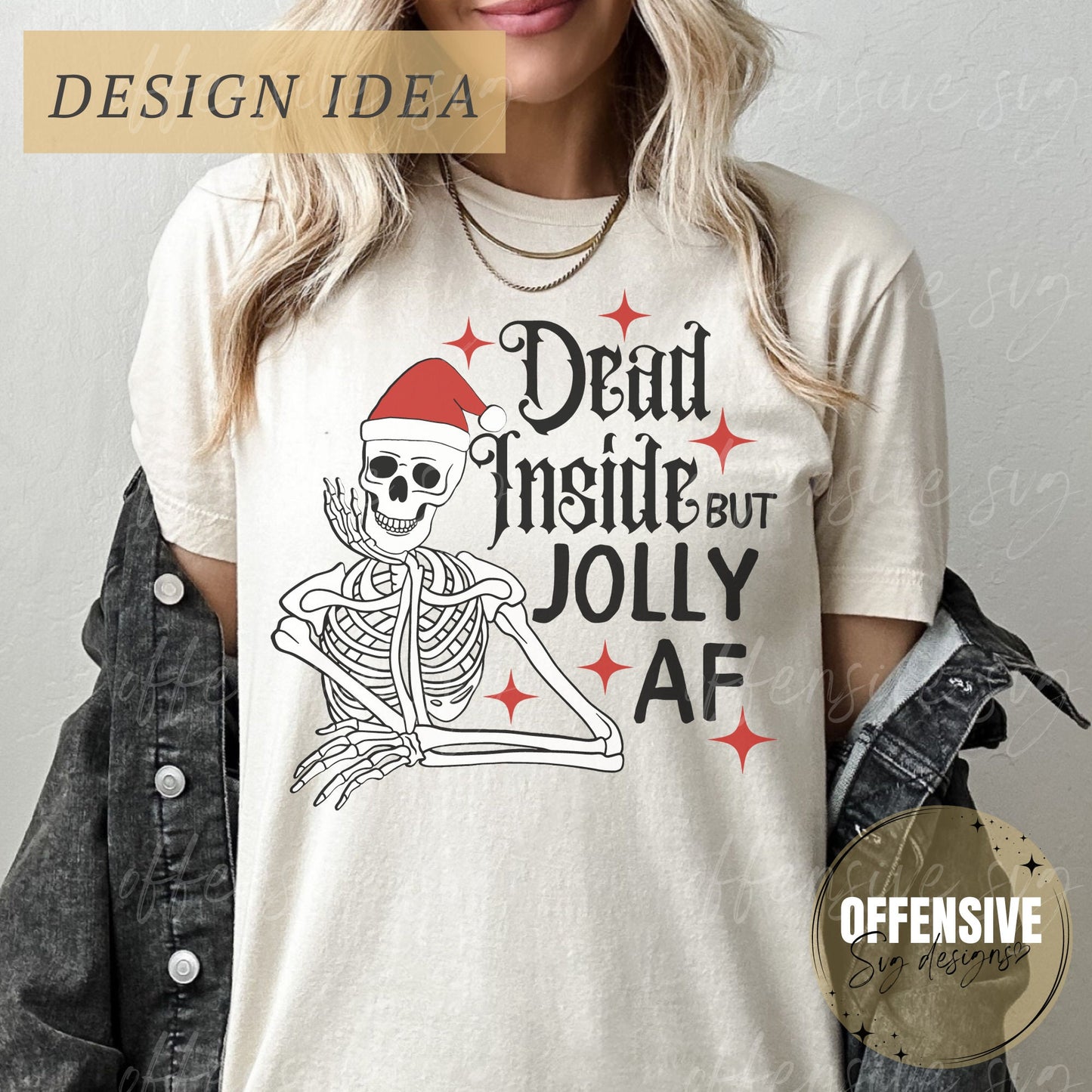 Dead Inside But Jolly AF Svg | Skeleton Skull Christmas Svg | Sarcastic Adult Humor | by Offensive Svg