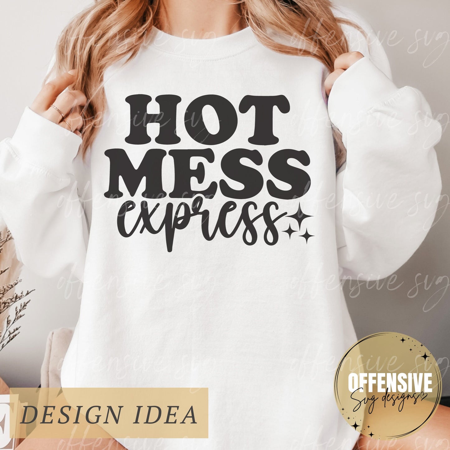 Hot Mess Express SVG | Momlife SVG | Sassy Car Decal SVG | By Offensive Svg