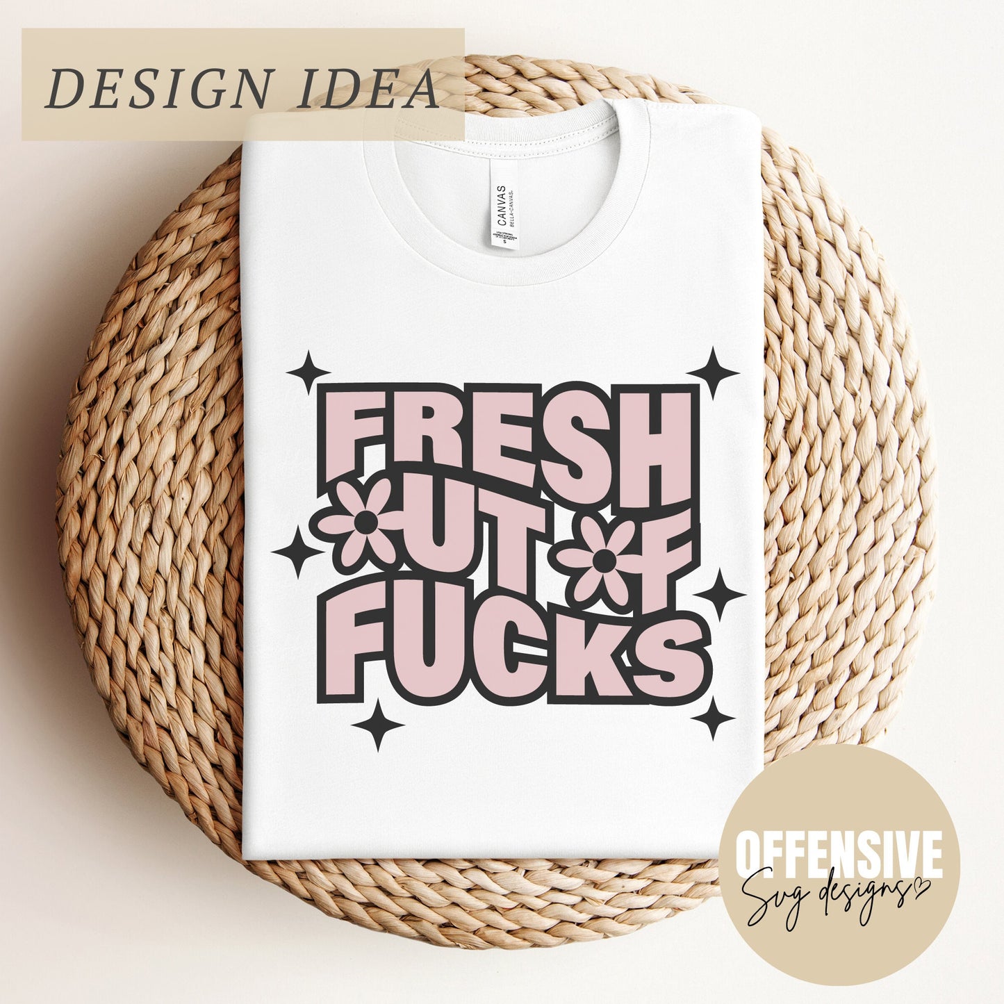 Fresh Out Of Fucks SVG |  Sassy, Sarcasm, Adult Humor SVG | Coffee Mug SVG | By Offensive Svg