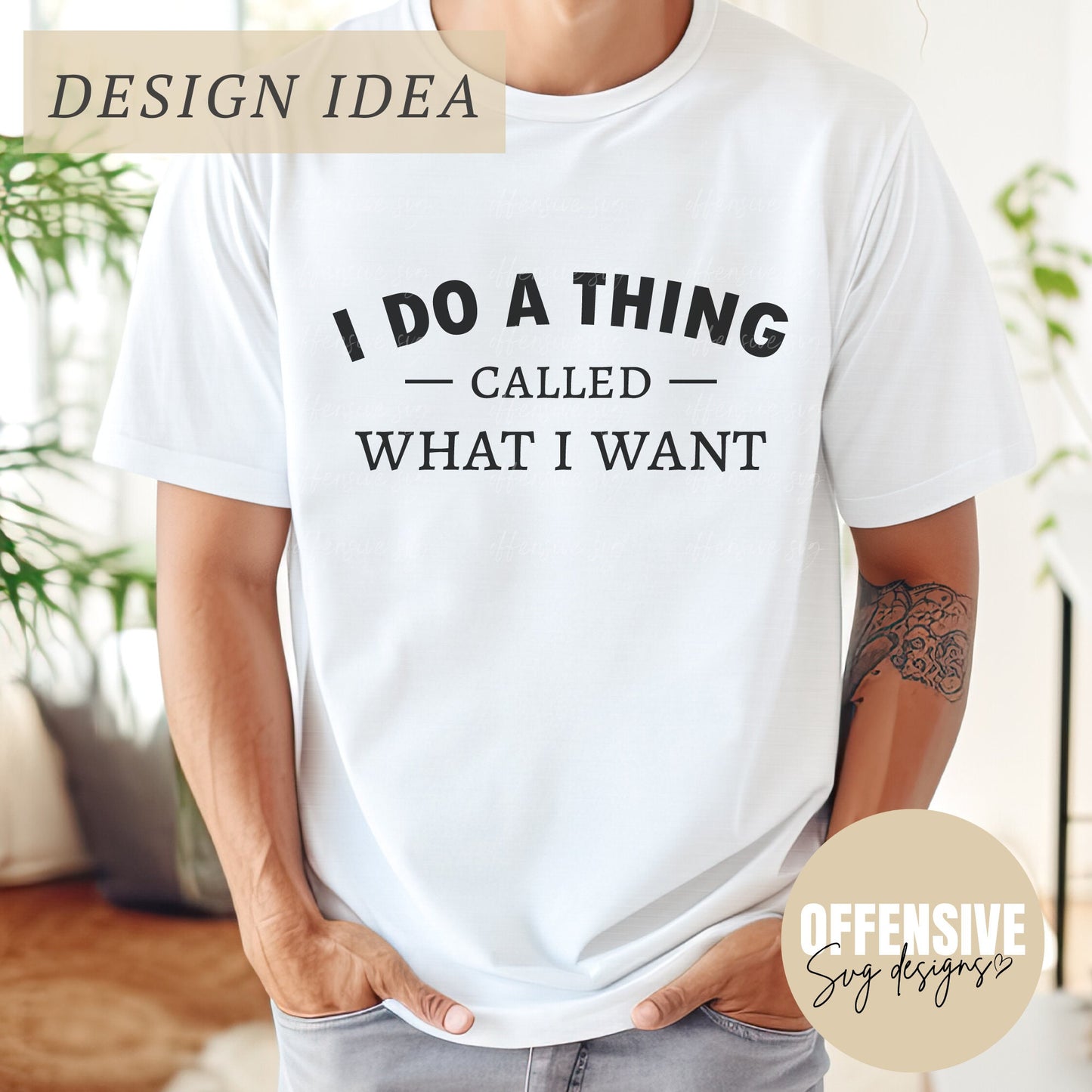 I Do A Thing Called What I Want Svg - Sarcastic Svg - Sassy Svg - Funny Svg - Cut File - Png Dxf Eps