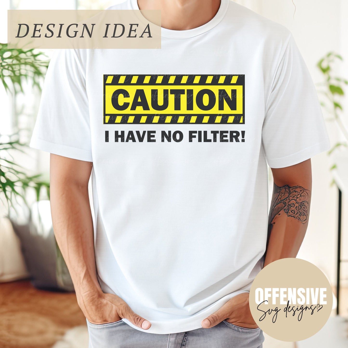 Caution I Have No Filter Svg - Mens Svg - Sarcastic Svg - Funny Saying Svg - Offensive Svg - Cricut Shirt - Png