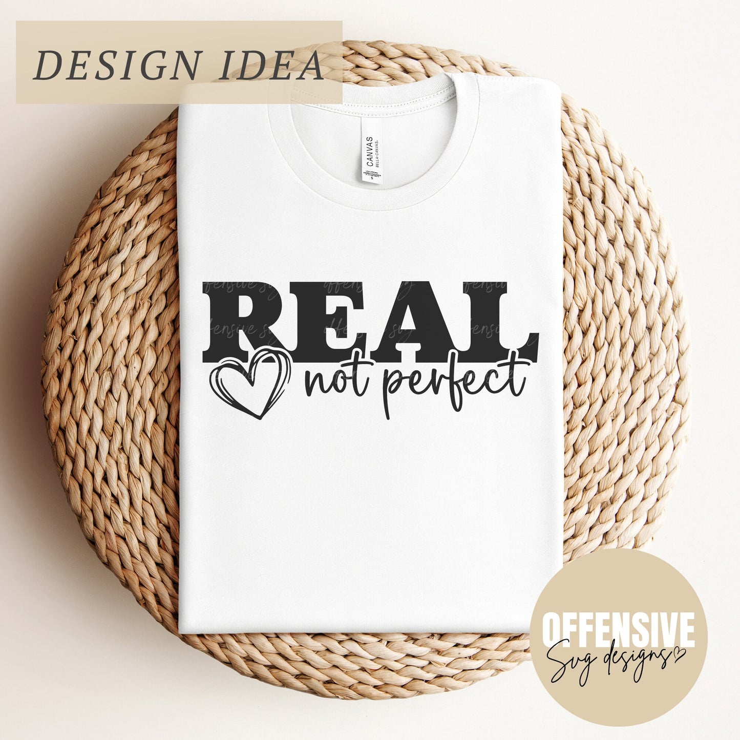 Real Not Perfect SVG, Inspirational Svg, Positive Quote Svg, Mental Health Svg, Positive Svg, Motivational Svg, Self Love | By Offensive Svg