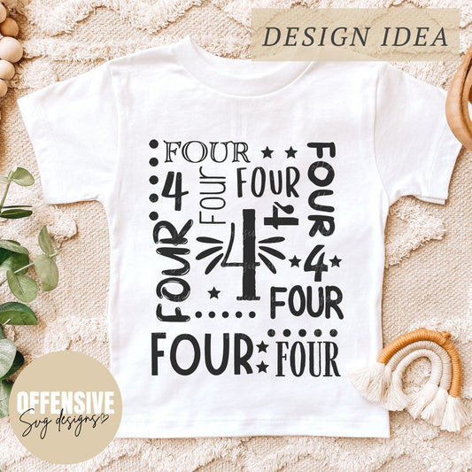 Fourth Birthday Svg, 4th Birthday Svg, Number Four Svg, 4 Year Old Svg, Birthday Shirt Svg, | By Offensive Svg