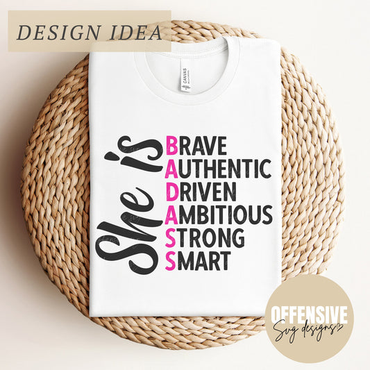 She Is Badass SVG, Boss Babe, Strong Woman,  Self Love, Mental Health | By Offensive Svg