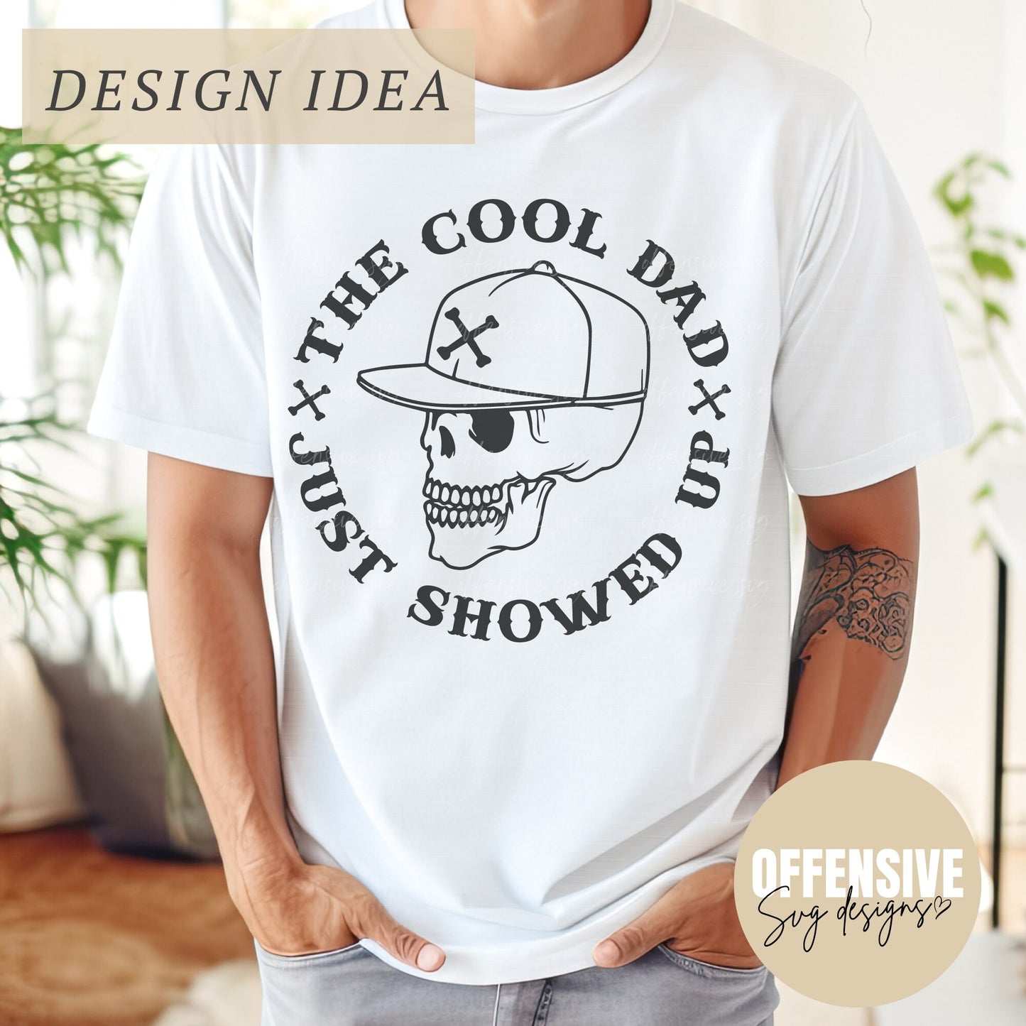 The Cool Dad Just Showed Up SVG | Daddy SVG | Fathers Days SVG | Daddy and Me Svg | Skeleton | Svg For Shirts | by Offensive Svg