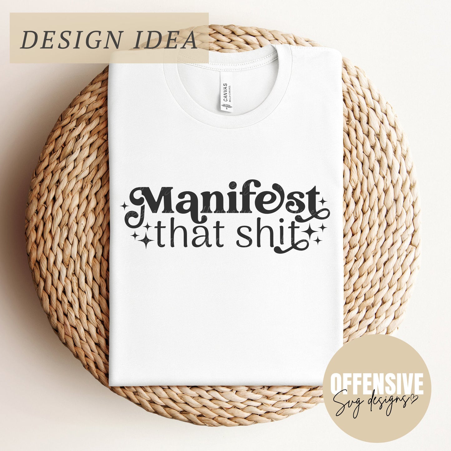 Manifest That Shit SVG | Inspirational Affirmation SVG | Good Vibes | Spiritual SVG | By Offensive Svg