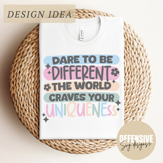 Dare To Be Different SVG, Mental Health, Teacher, Autism, ADHD,  Inspiring,  PNG Digital Download | By Offensive Svg